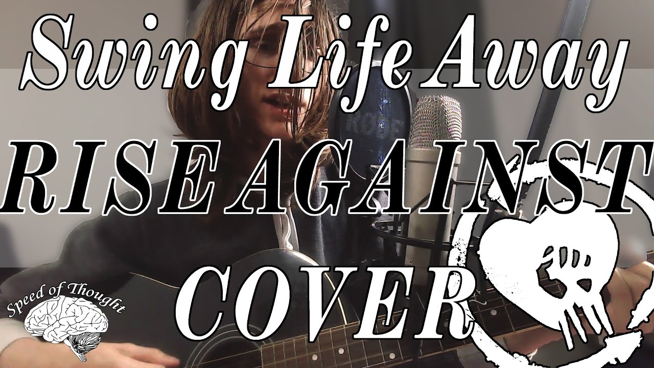 SWING LIFE AWAY RISE AGAINST (Rory Island Acoustic Cover) YouTube