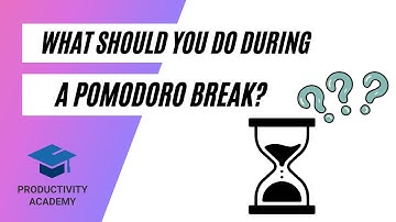 What To Do During A Pomodoro Break