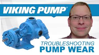 pump troubleshooting 101: pump wear