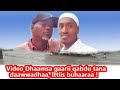 Video Nama Buhaarsu Kan Dhaamsa Gaarii Qabu Kanatti Buhaaraa