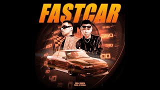 Fast Car - (ft.Drasta)