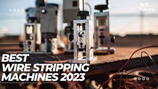 Best Wire Stripping Machines 2023 🔌💡 Top 5 Best Wire Stripping Machines of 2023