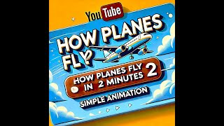How Planes Fly Simple Animation With Aerodynamics