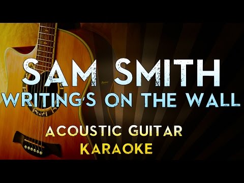 sam-smith---writing's-on-the-wall-|-acoustic-guitar-karaoke-lyrics-cover-james-bond-007