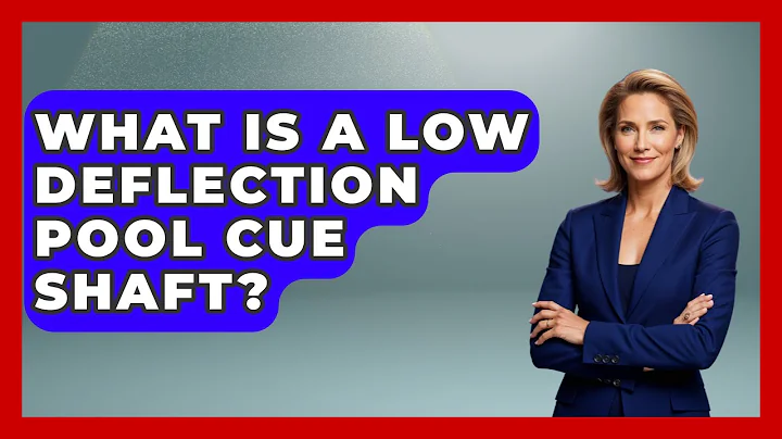 What Is A Low Deflection Pool Cue Shaft? - Billiards Hustlers