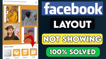 Facebook Photo Layout Not Showing | Facebook Photo Layout Options Not Working