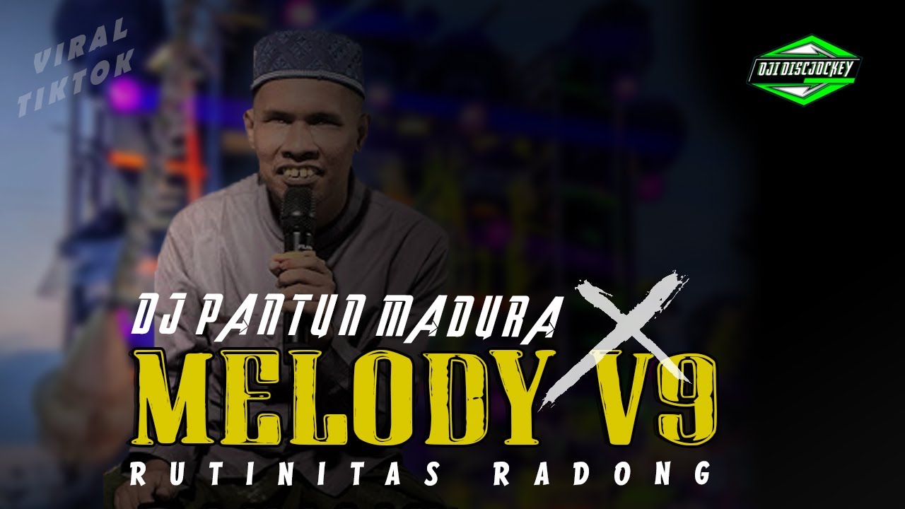 DJ PANTUN MADURA x MELODY V9 x RUTINITAS RADONG ‼️PARTY STYLE OJI DISCJOCKEY