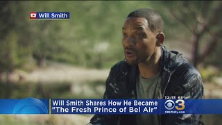 Will Smith Says He Became The 'Fresh Prince Of Bel Air' Because He Was Broke