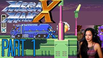 Mega Man X | Part 1 | First Playthrough | Let