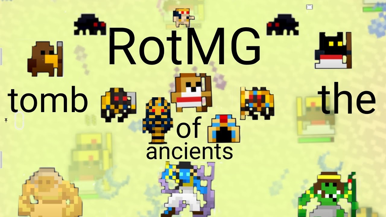 RotMG Tomb Of The Ancients Guide YouTube