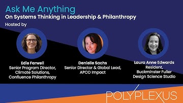 Polyplexus AMA on Systems Thinking in Leadership & Philanthropy