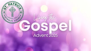 Advent 2025 Week 3: Living the Gospel Reflection
