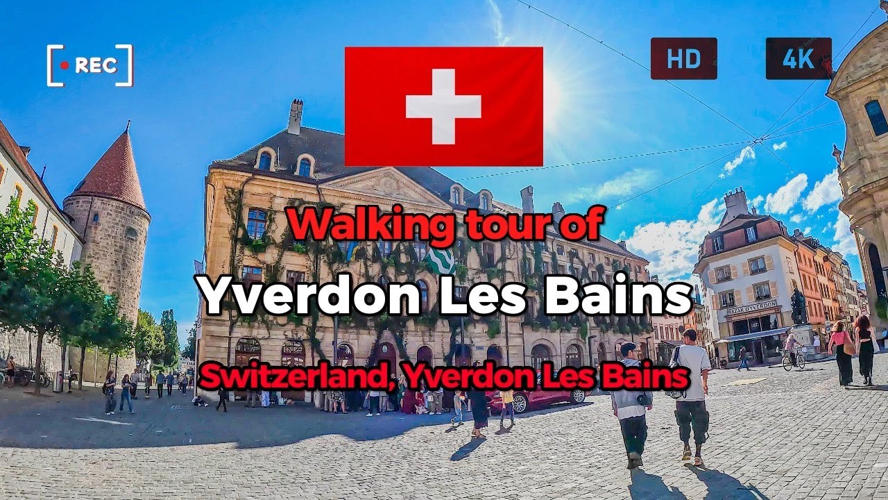 Yverdon-les-bains, Switzerland 🇨🇭 | Walking tour of Yverdon-les-bains | 4k 60fps