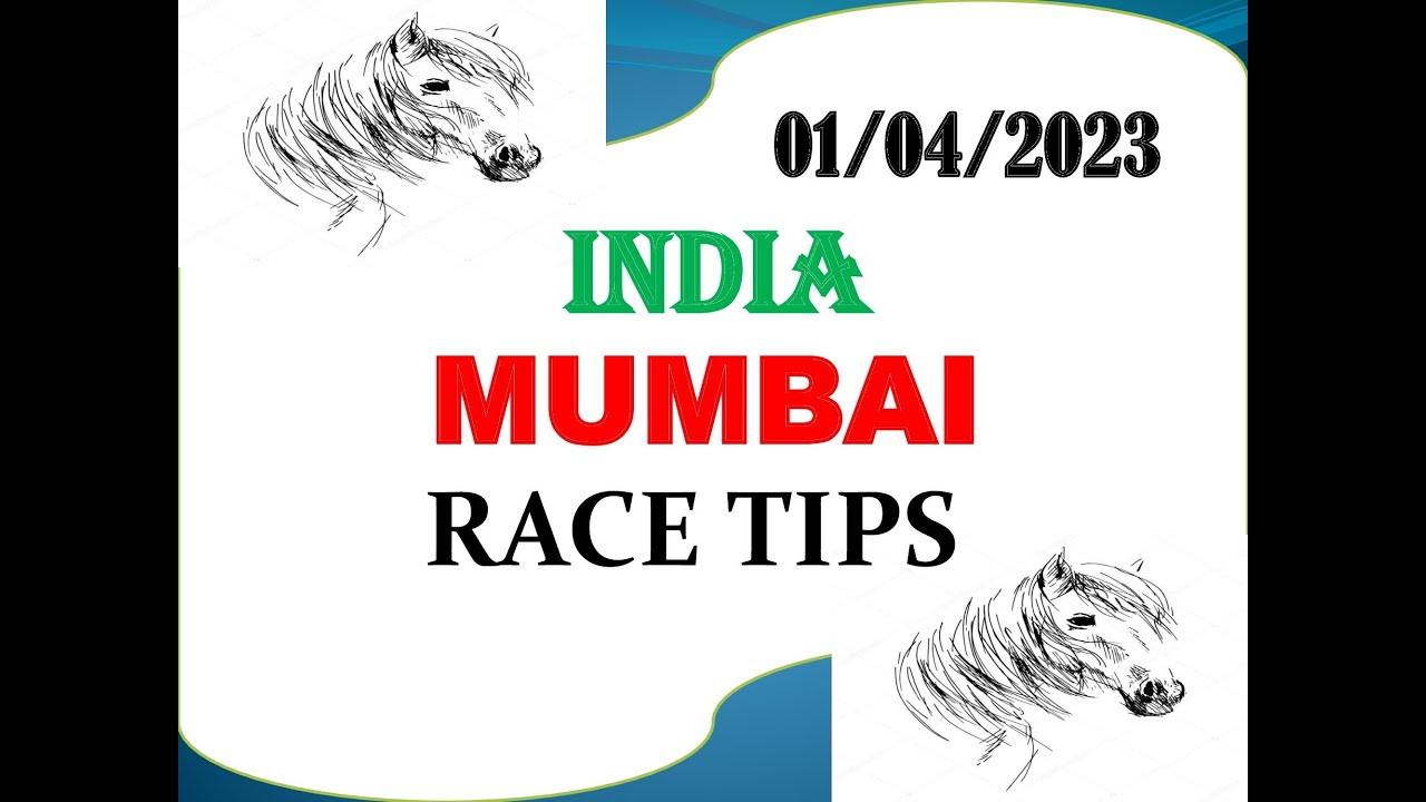 Mumbai Race Tips 01 04 2023 India Race Tips Rwitc Race Tips YouTube Mumbai Race Tips 01 04 2023 India Race Tips Rwitc Race Tips YouTube