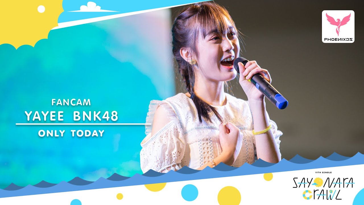 [YayeeBNK48] Fancam - Only today  -  BNK48  Roadshow Mini Concert Central Mahachai