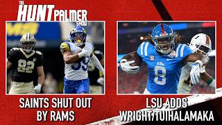 Saints-Rams Game Reaction | LSU Adds Transfer Portal Depth | The Hunt Palmer Show