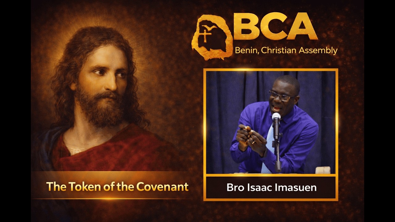 [THE TOKEN OF THE CONVENANT] BRO ISAAC IMASUEN
