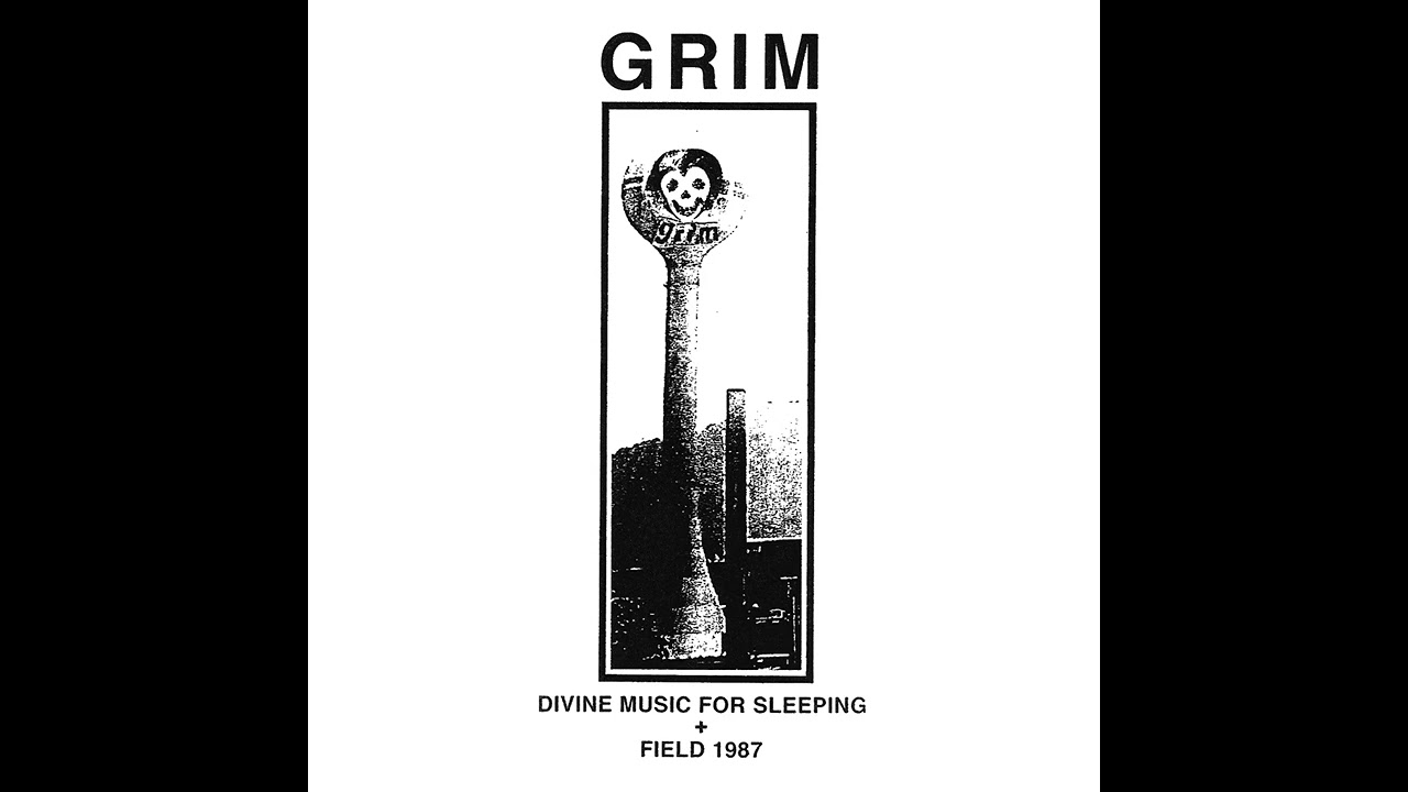 Grim - Divine Music For Sleeping + Field 1987 [Album]