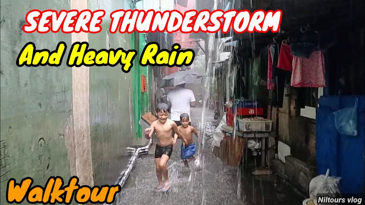SEVERE THUNDERSTORM AND HEAVY RAIN IN METRO MANILA QUICK WALKTOUR severe-thunderstorm-and-heavy-rain-in-metro-manila-quick-walktour