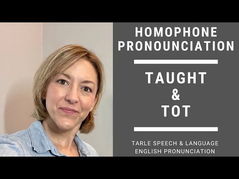 How to Pronounce TAUGHT & TOT - American English Homophone Pronunciation Lesson