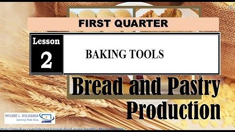 TLE BREAD AND PASTRY PRODUCTION LESSON 2  BAKING TOOLS