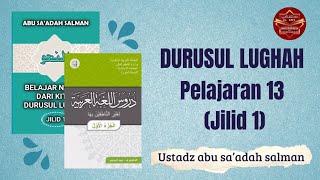 DURUSUL LUGHAH LESSON 13 VOLUME 1 PART 1