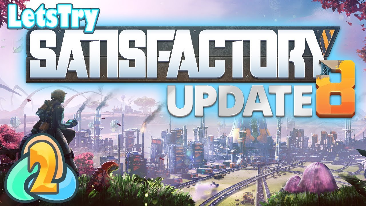 The Search for Iron: Satisfactory Let's Play - Episode 2