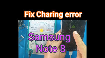 Samsung Note 8 ( SM-N950f/ds) charging ways./Fix 100% Errors.