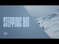 Arc'teryx Presents: Stepping Out