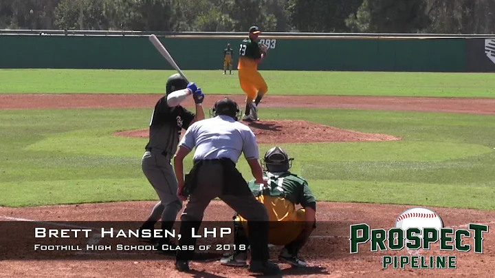 Brett Hansen Prospect Video, LHP, Foothill High Sc...