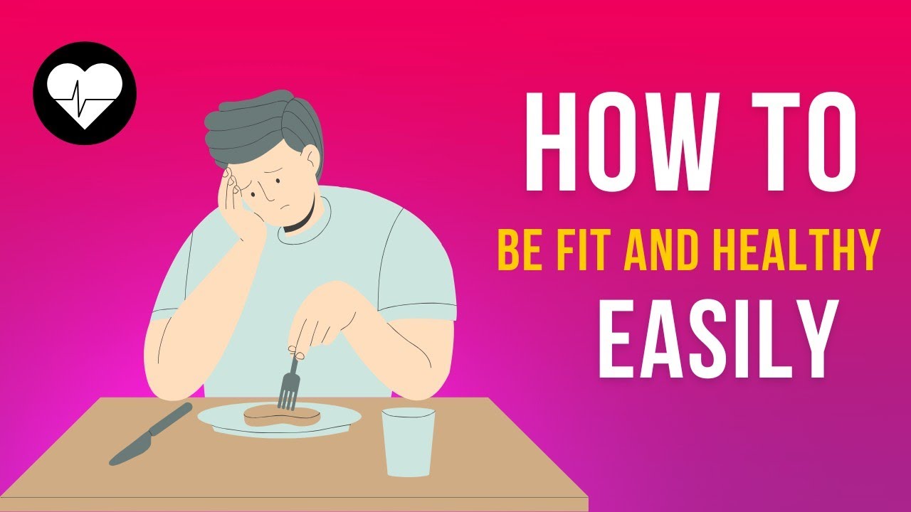 learn how to be healthy and fit | fitness and health - YouTube