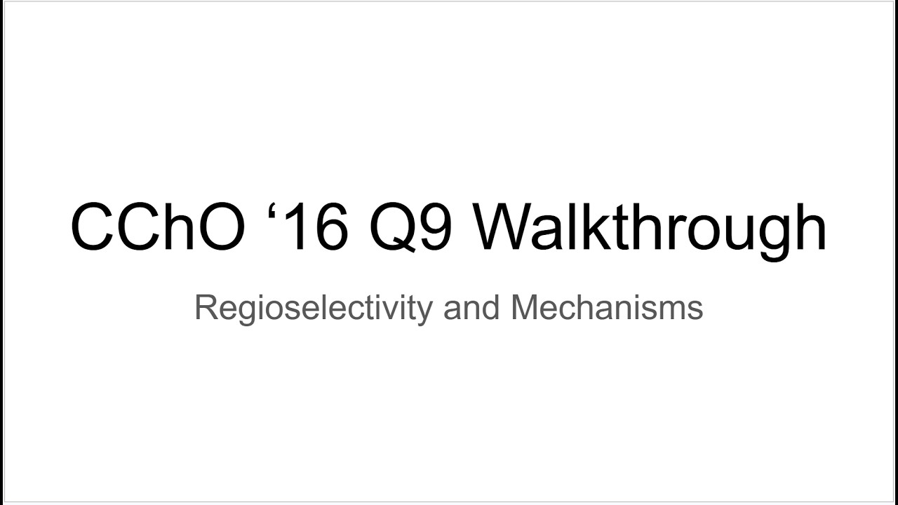 [Organic] CChO 2016 Q9 Walkthrough - YouTube