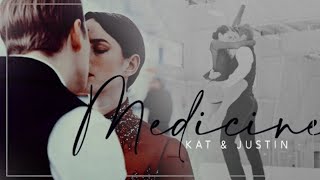 Kat & Justin | Medicine (Spinning Out)