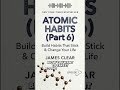 Atomic Habits Part 6: Stop Waiting for Motivation. Do This Instead. #atomichabits  #audiobook #books