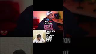 CHARLESTON TALK ABOUT MICHEAL JACKSON #interview #reaction #talk #tok #200