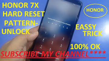 Honor 7x (BND-AL10) hard reset and pattern unlock ! eassy trick .
