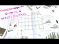 How to use Stamps in a Bullet Journal February 2021