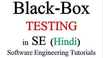 Black Box Testing Full Concept Explain in Software Engineering in Hindi | SE Tutorials