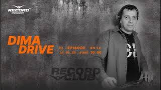 Tech house & Remixes mix by DJ DIMA DRIVE  | Radio RECORD  | episode 3512| 2025-25-08