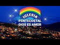 IGLESIA PENTECOSTAL "DIOS ES AMOR" de La Paz - Bolivia 🕙📖🙏