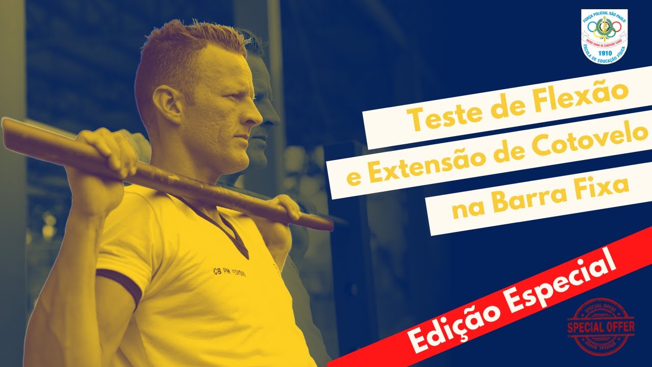 EDIÇÃO ESPECIAL TESTE DE FLEXÃO E EXTENSÃO DE COTOVELO NA BARRA FIXA PARA HOMENS
