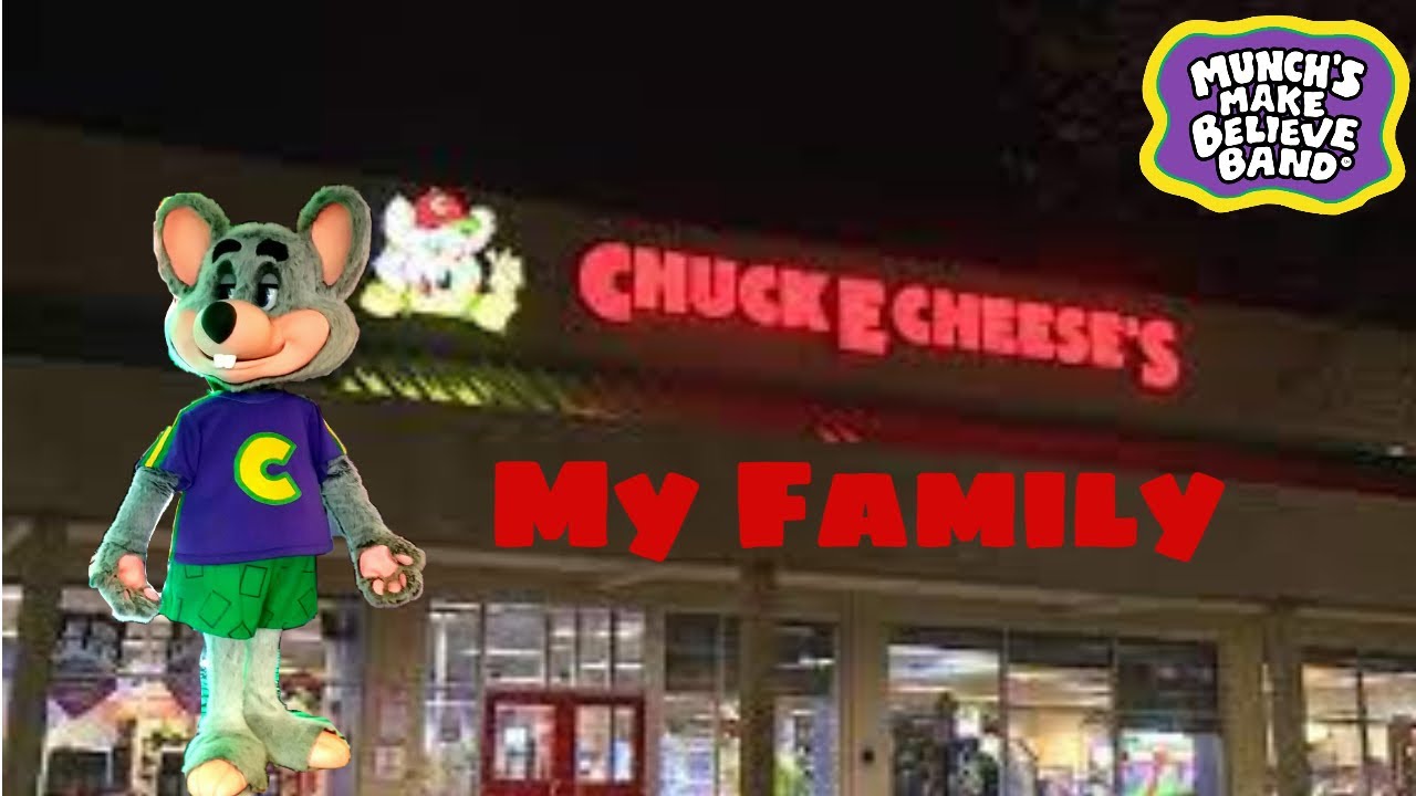 My Family (Chuck E. Cheese Jackson, Tennessee) - YouTube