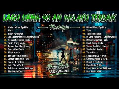 Lagu Slow Rock Malaysia Terbaik - Lagu Jiwang 80/90an - Lagu Malaysia Lama Terbaik