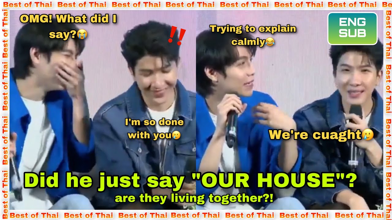First Unintentionally Said “OUR HOUSE” with Khao | Does it Means They’re LIVING IN THE SAME HOUSE?