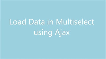 Load Data Into Multiselect using Ajax | Ajax Response in Multiselect Dropdown | Multiselect Tutorial