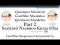 Qormaata Ministirii Saayinsii Naannoo Kutaa 6ffaa Boqonnaa 2 keessaa Ba'an part 2 |Gaaffii Shaakalaa