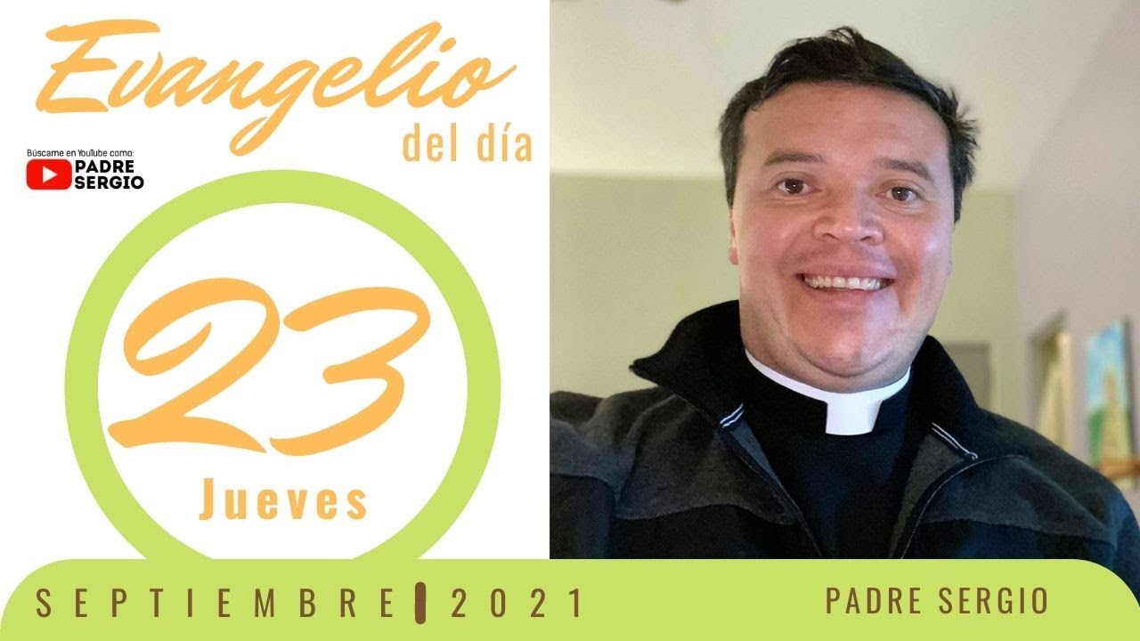 Evangelio de hoy Jueves 23 de Septiembre de 2021 - YouTube