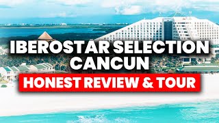Iberostar Selection Cancun All Inclusive Resort HONEST Review Tour