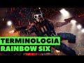 VOCABULÁRIO DE R6 EXPLICADO! || RAINBOW SIX SIEGE