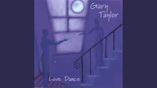 Video thumbnail of "Gary Taylor - Flirting With An Angel"